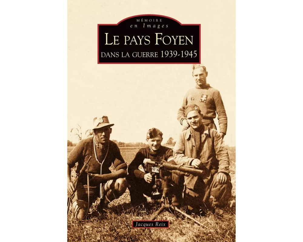 Pays Foyen dans la guerre (Le)