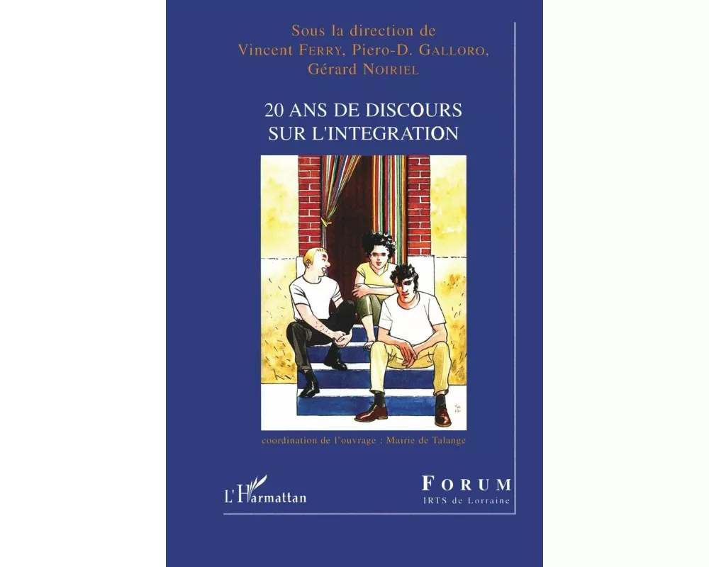 20 ans de discours sur l'intégration