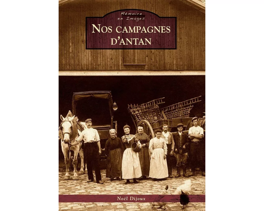 Campagnes d'antan (Nos)