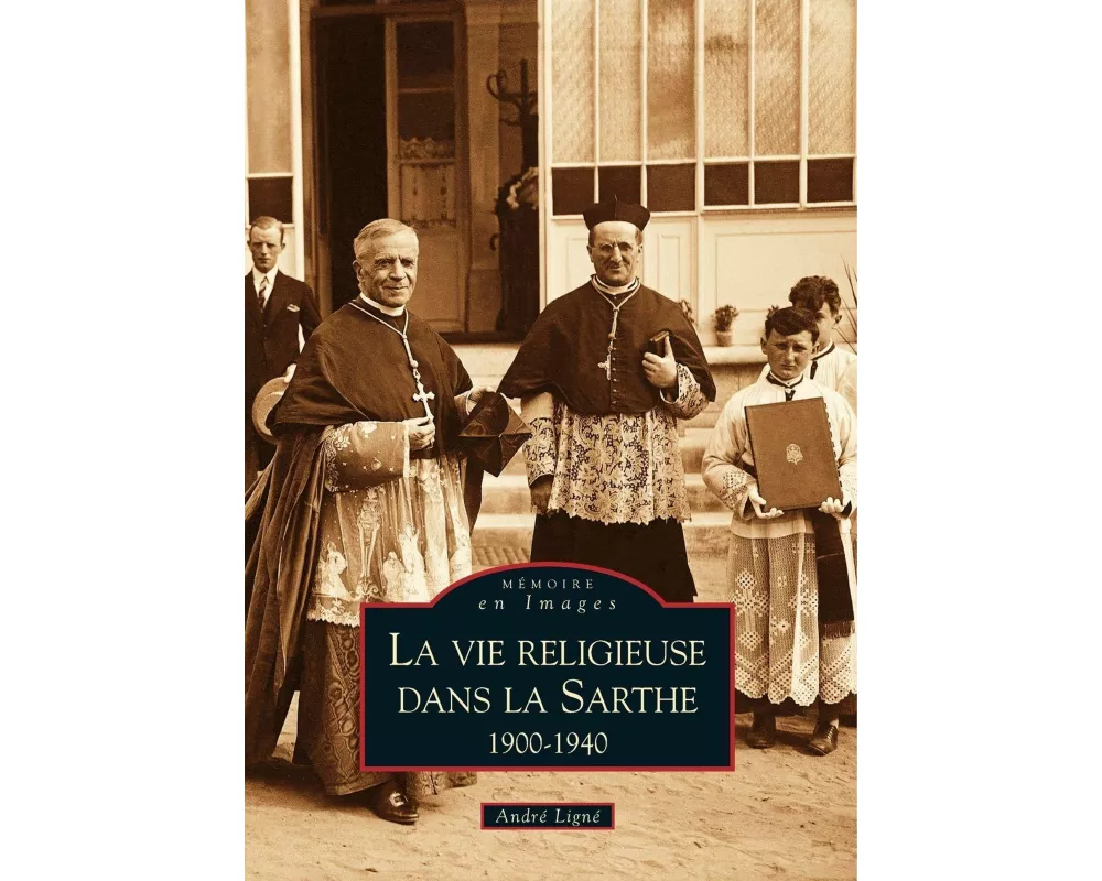 Vie religieuse dans la Sarthe (La)