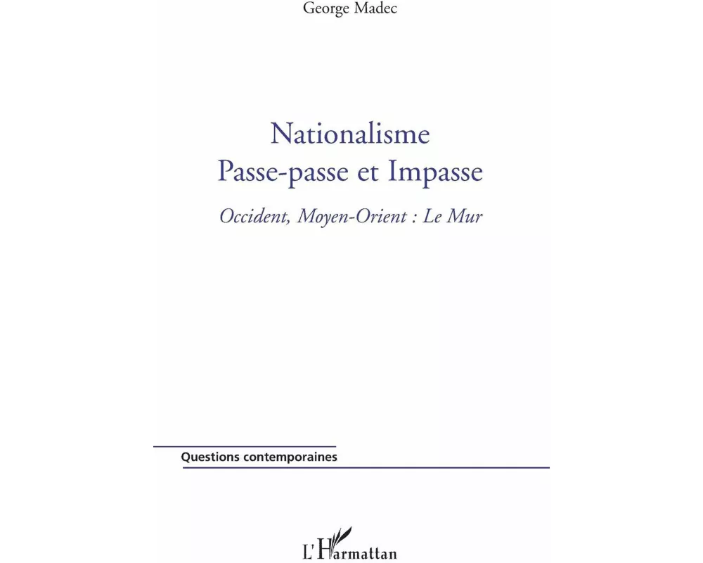 Nationalisme, passe-passe et impasse