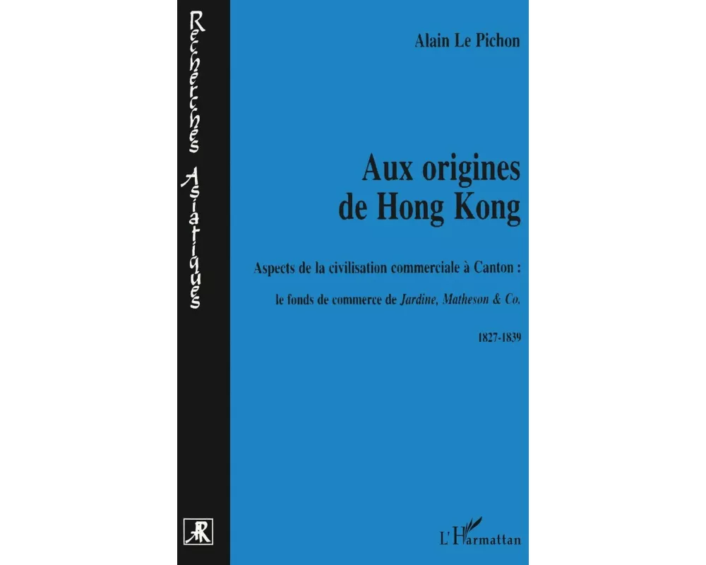 Aux Origines De Hong-kong
