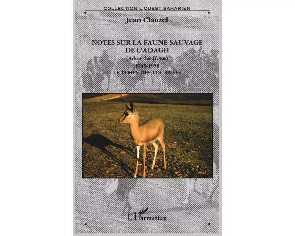 Notes sur la faune sauvage de l'Adagh (Adrar des Iforas)