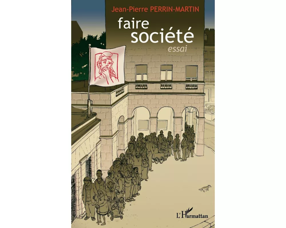 Faire société - Essai