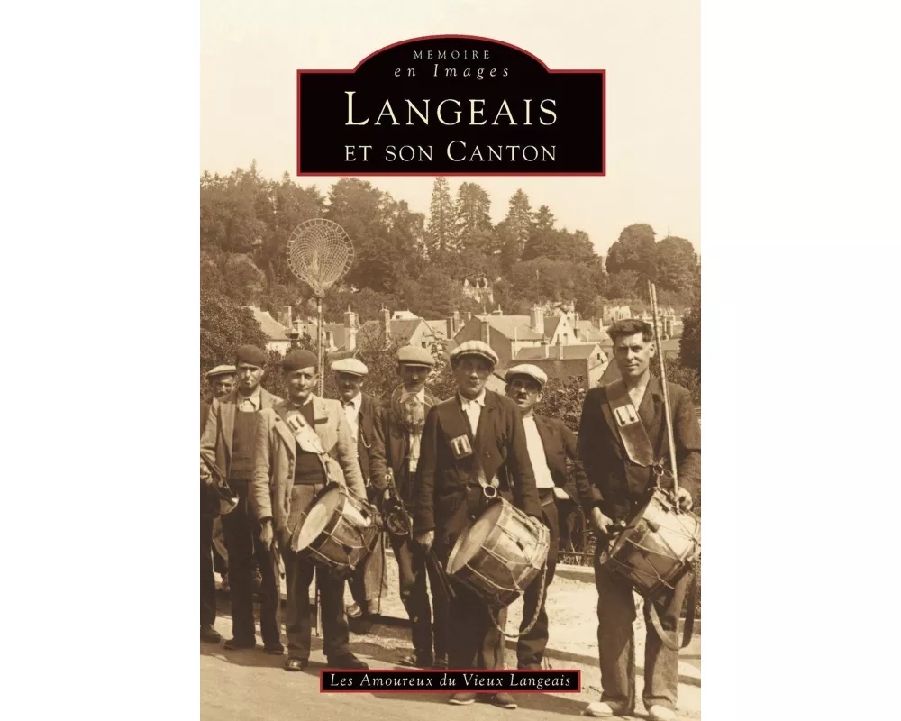 Langeais et son canton