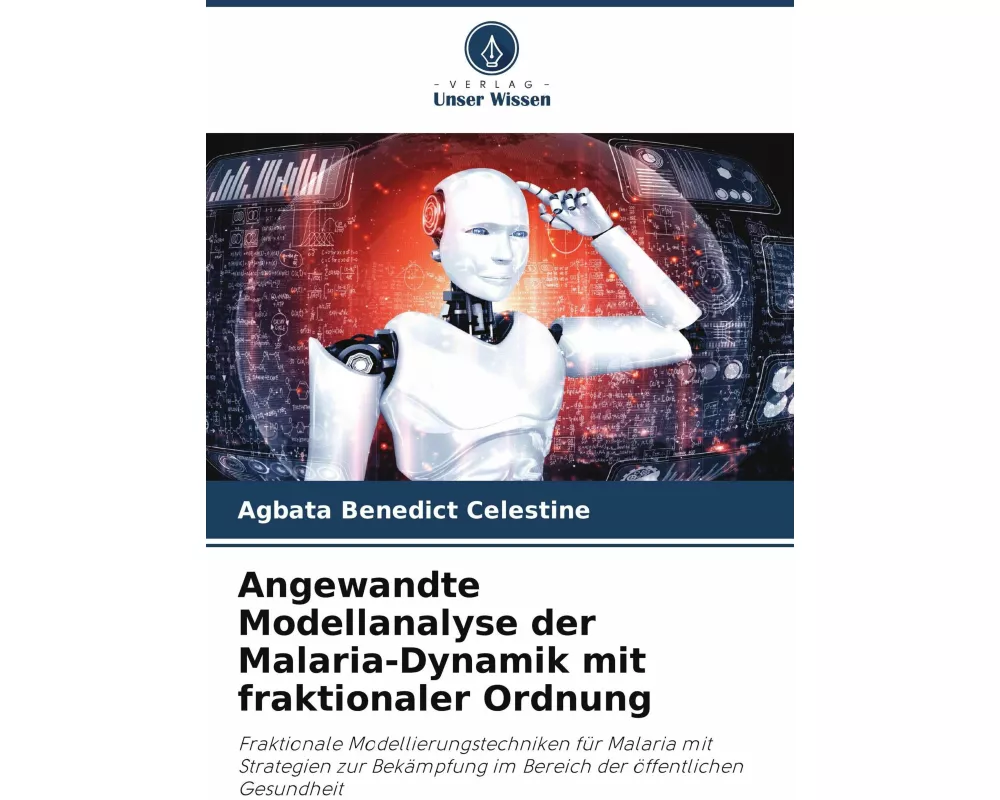 Angewandte Modellanalyse der Malaria-Dynamik mit fraktionaler Ordnung