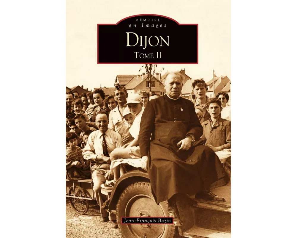 Dijon - Tome II