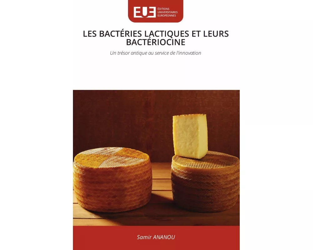 Les BactÉries Lactiques Et Leurs BactÉriocine