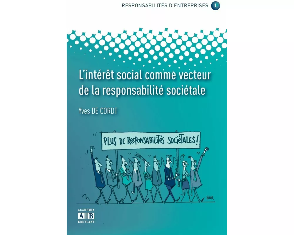 L'interet Social Comme Vecteur De La Responsabilite Societale