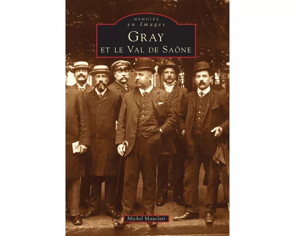 Gray et le Val de Saône