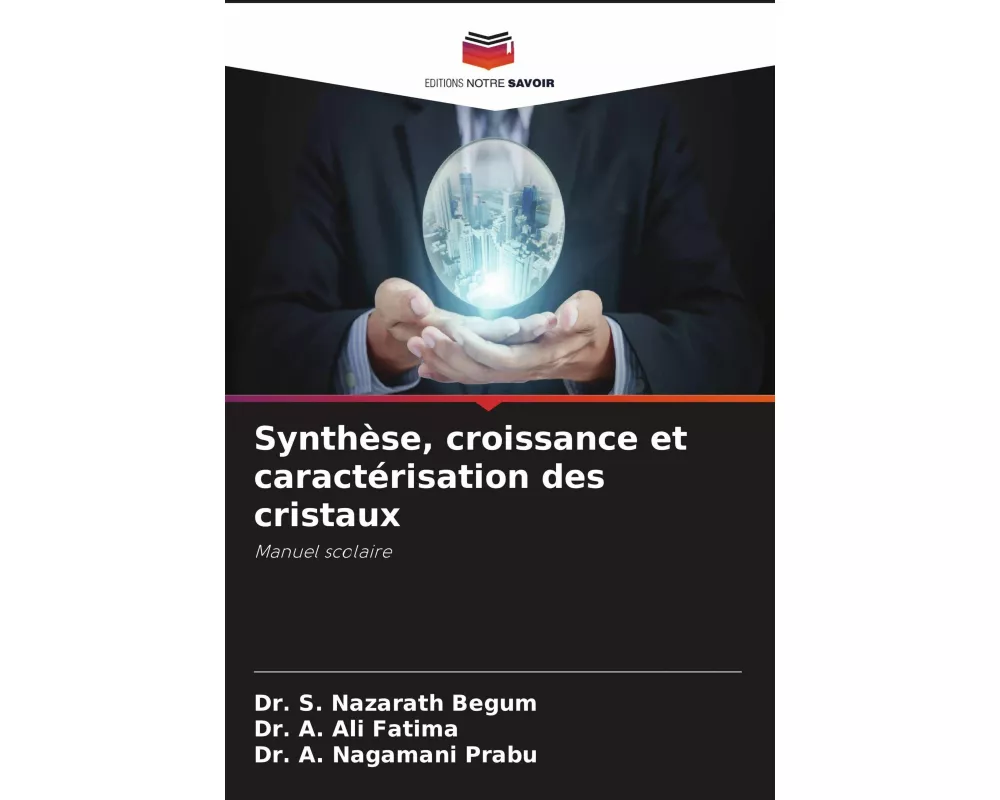 Synthèse, croissance et caractérisation des cristaux