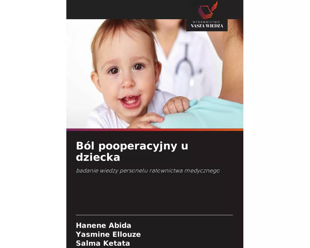 Ból pooperacyjny u dziecka