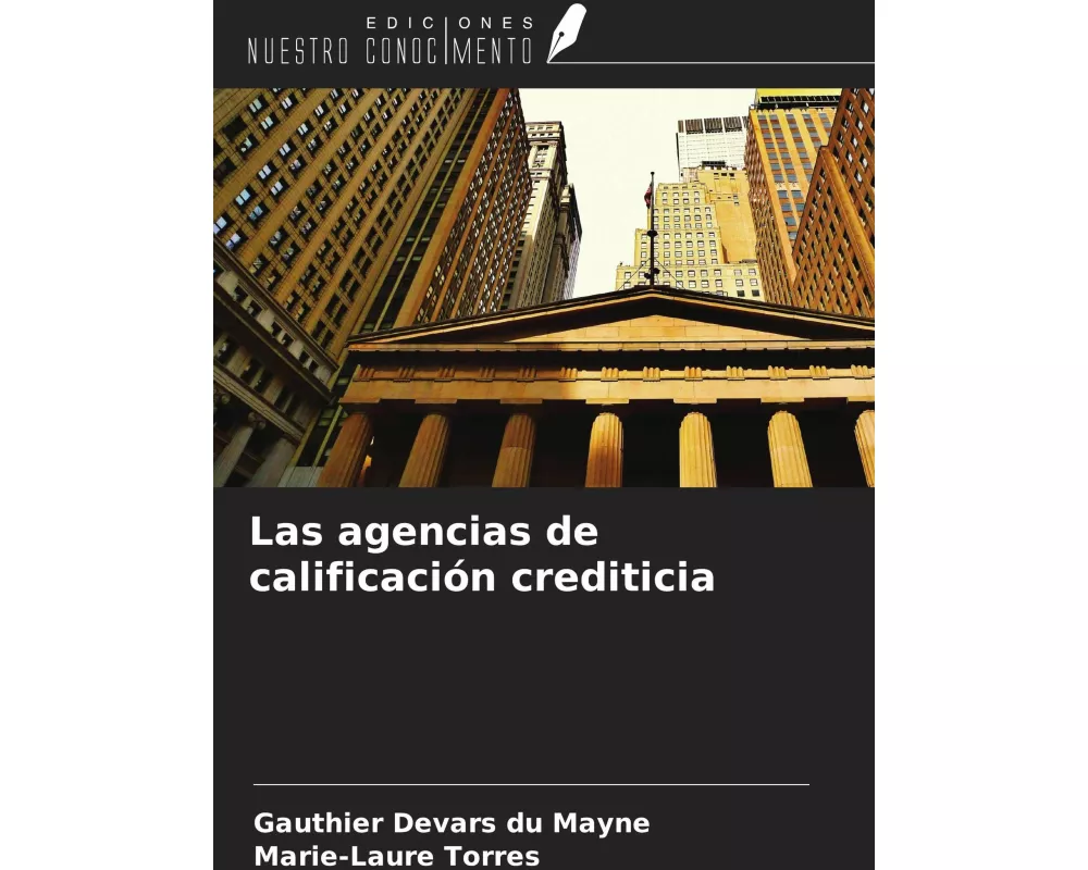 Las agencias de calificación crediticia