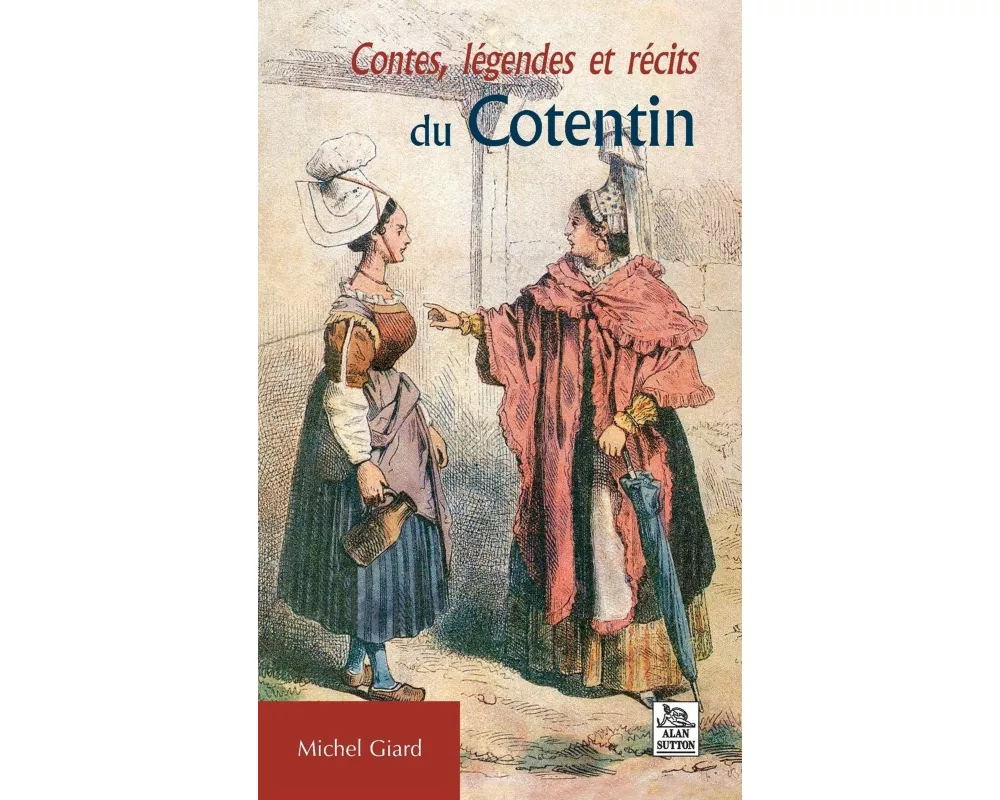Contes, légendes et récits du Cotentin