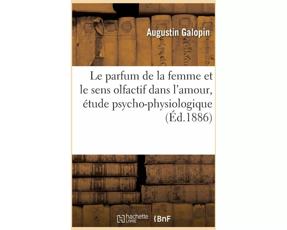 Le parfum de la femme et le sens olfactif dans l'amour