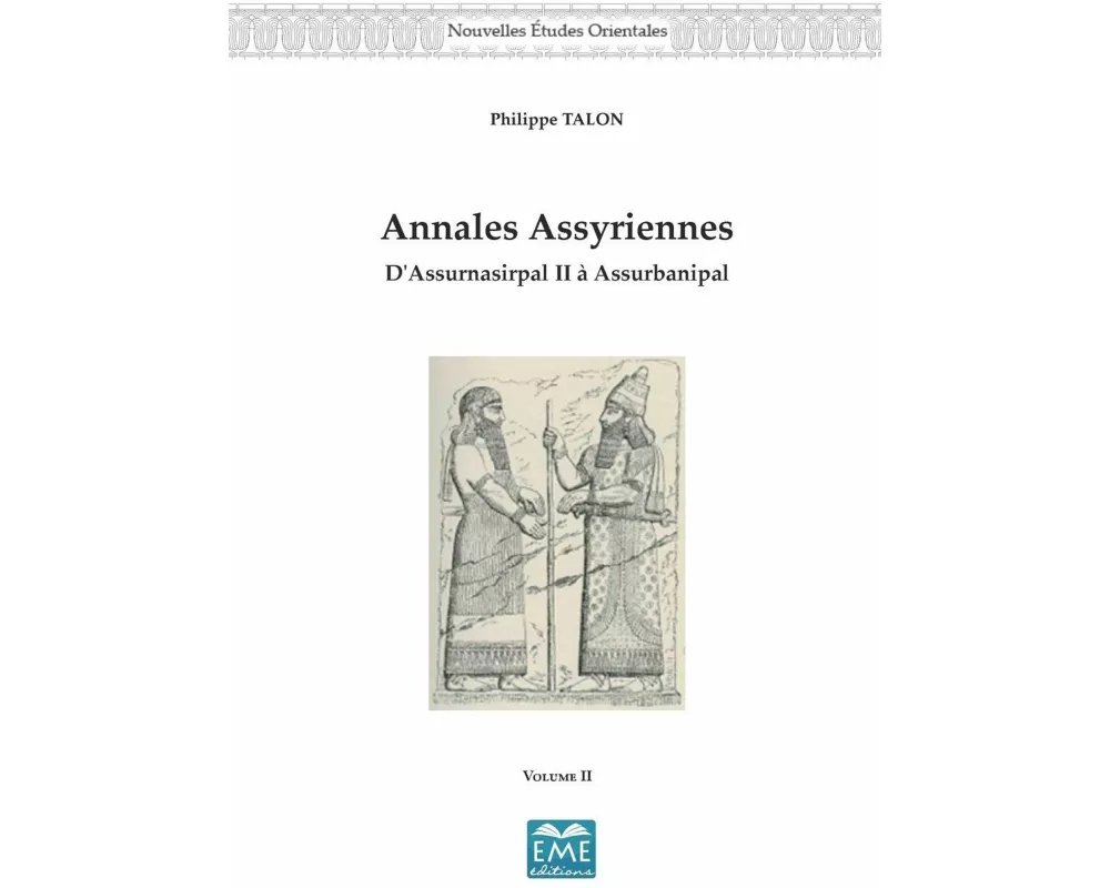 Annales Assyriennes (Volume II)