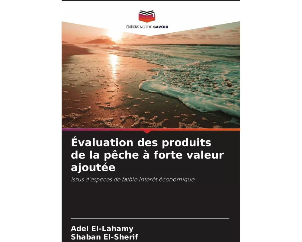 Évaluation des produits de la pêche à forte valeur ajoutée