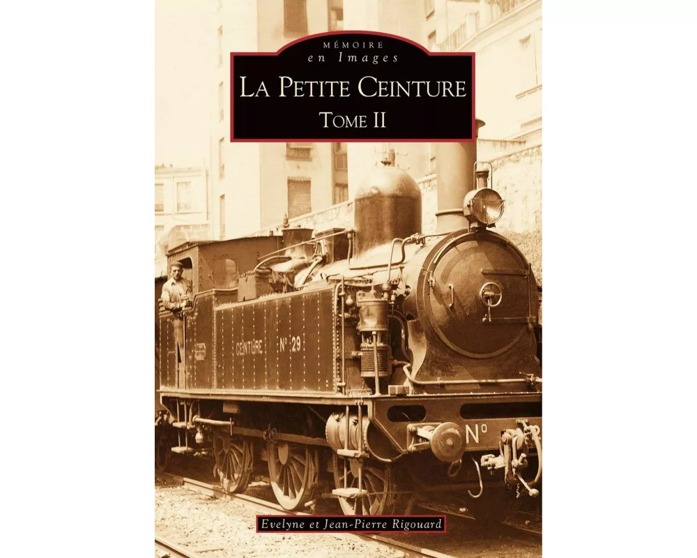 Petite Ceinture - Tome II (La)