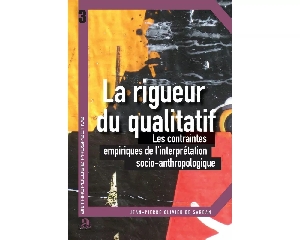 La rigueur du qualitatif