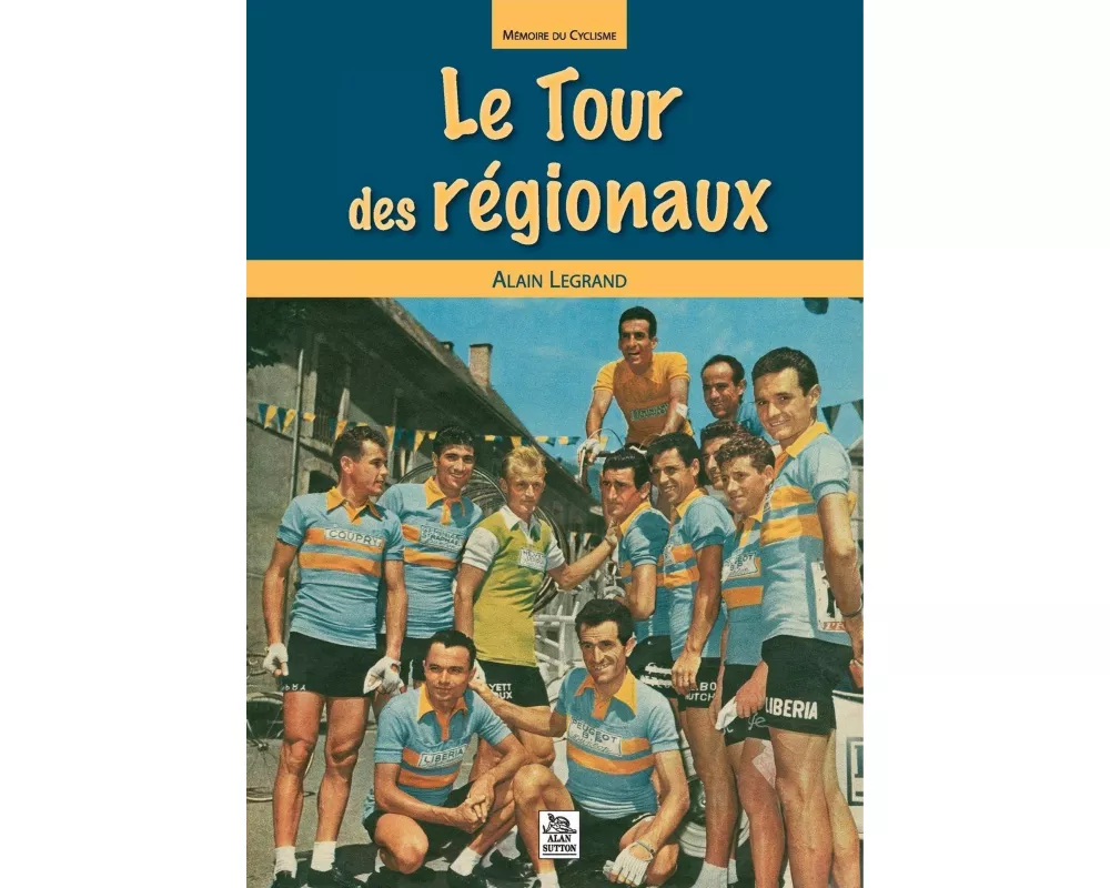 Tour des régionaux (Le)
