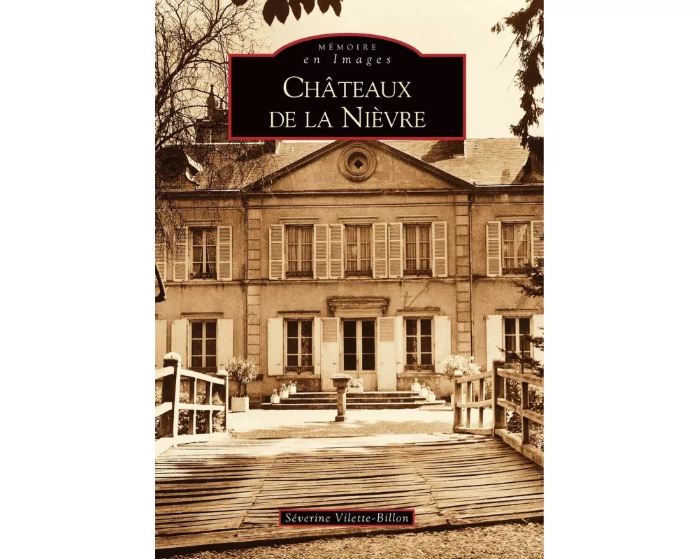 Châteaux de la Nièvre