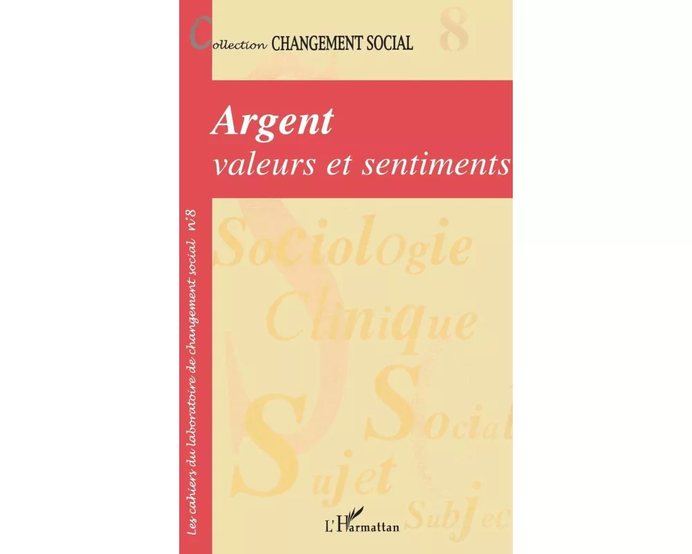 Argent, valeurs et sentiments