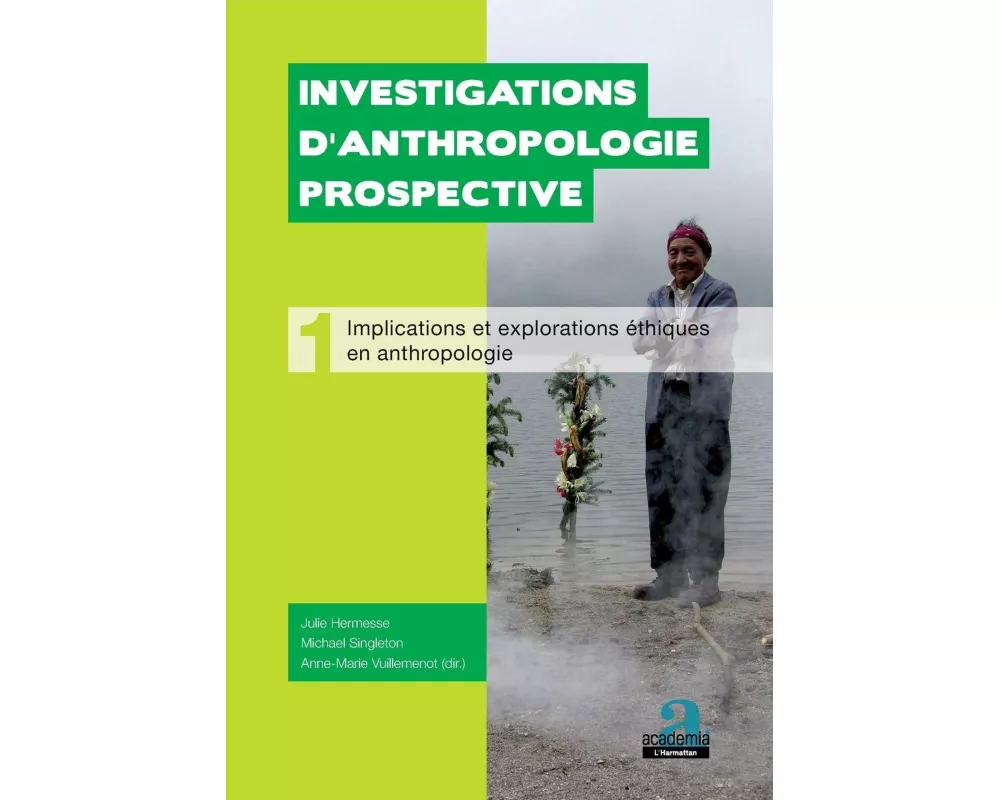 Implications et explorations éthiques en anthropologie