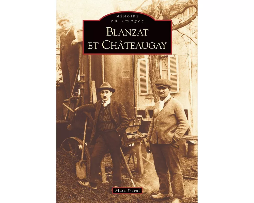 Blanzat et Châteaugay