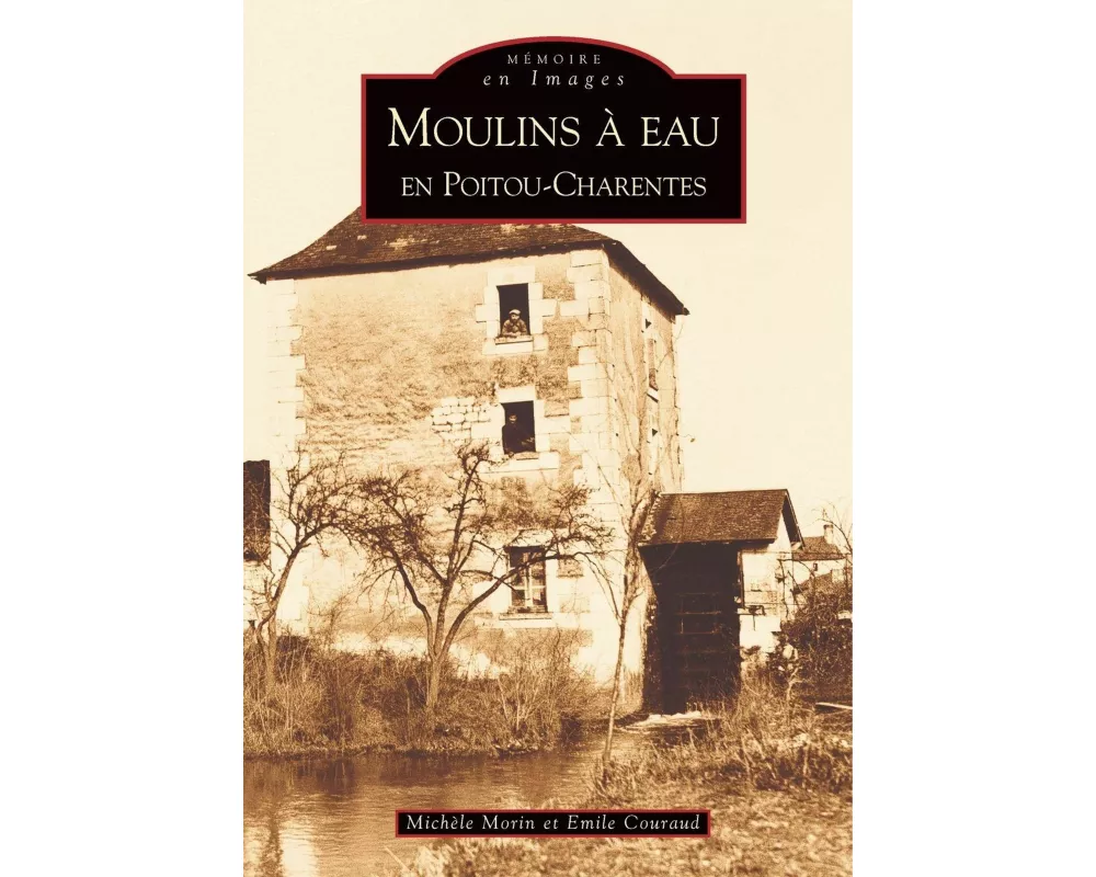 Moulins à eau en Poitou-Charentes