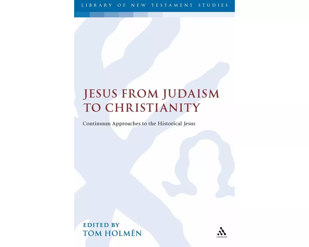 Jesus from Judaism to Christianity