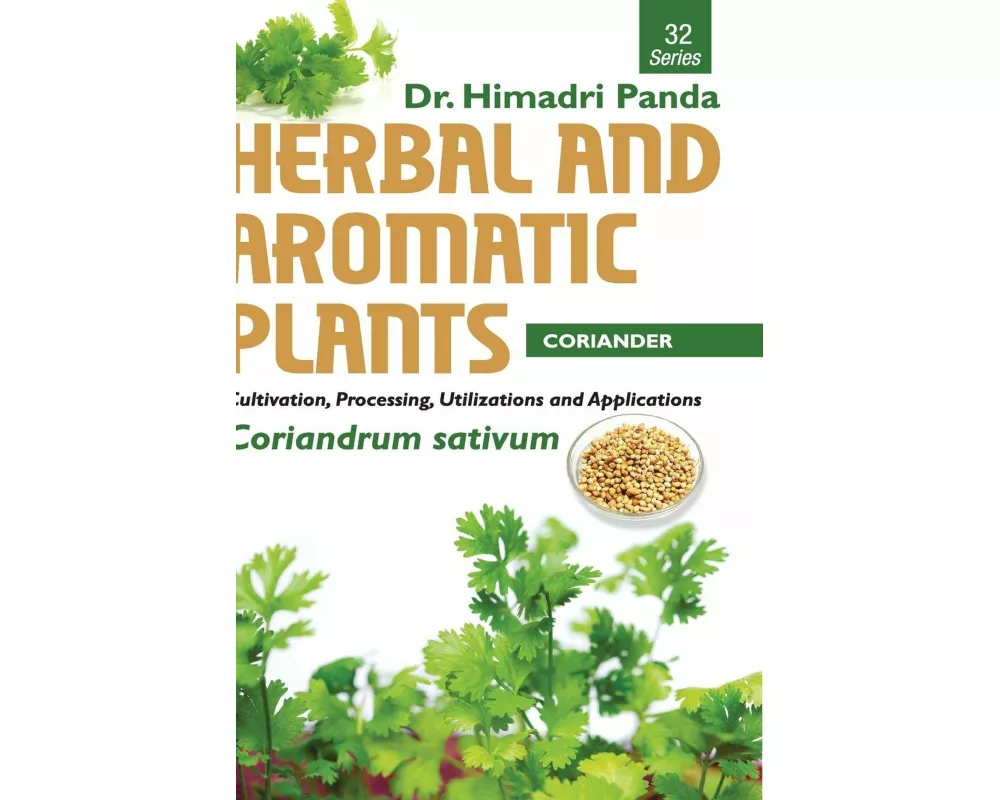 HERBAL AND AROMATIC PLANTS - 32. Coriandrum sativum (Coriander)