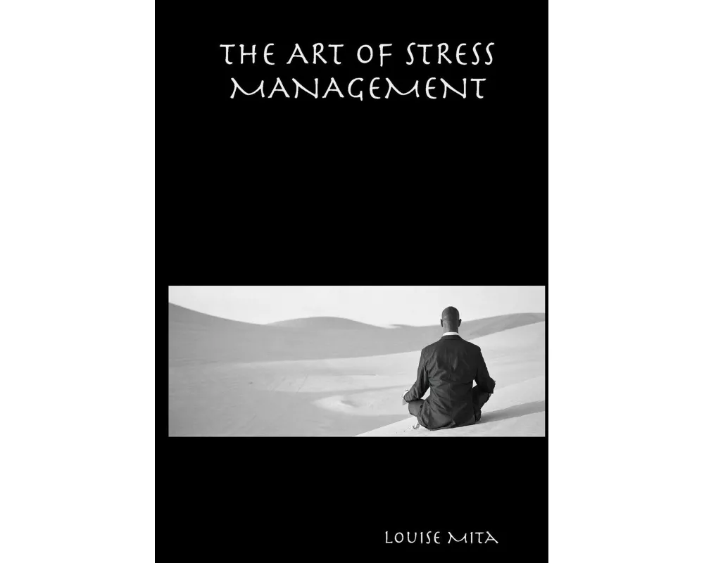 The Art of Stress Management