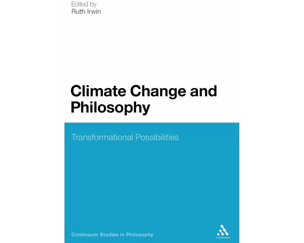 Climate Change and Philosophy