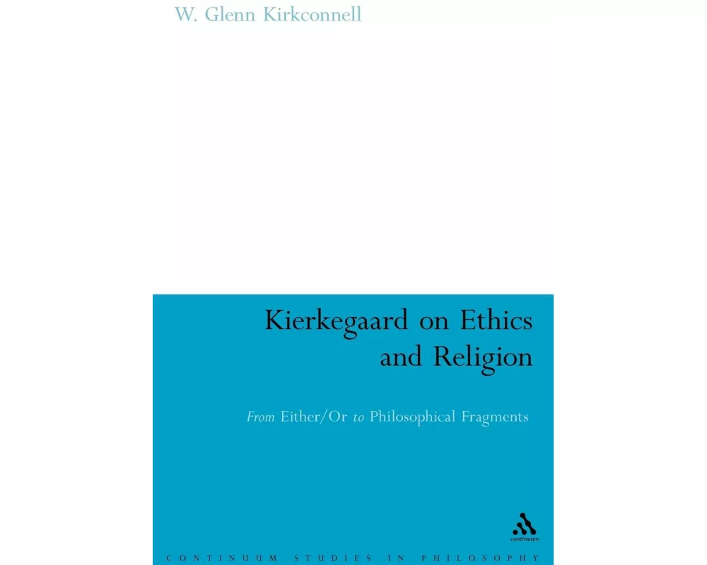 Kierkegaard on Ethics and Religion