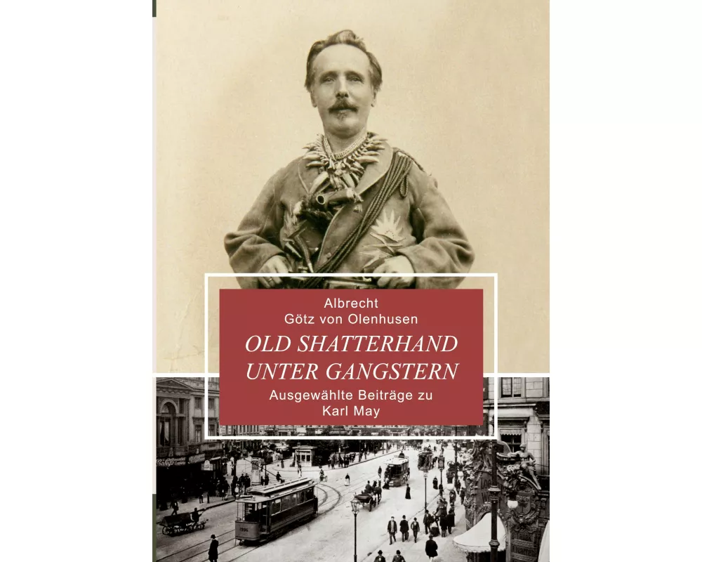 Old Shatterhand unter Gangstern