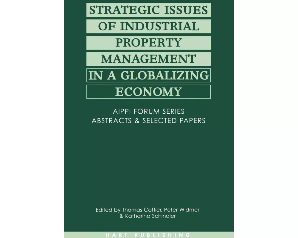 Strategic Issues of Industrial Property Management in a Globalizing World