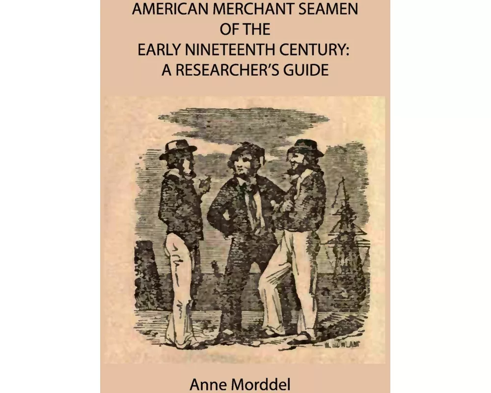 American Merchant Seamen of the Early Nineteenth Century