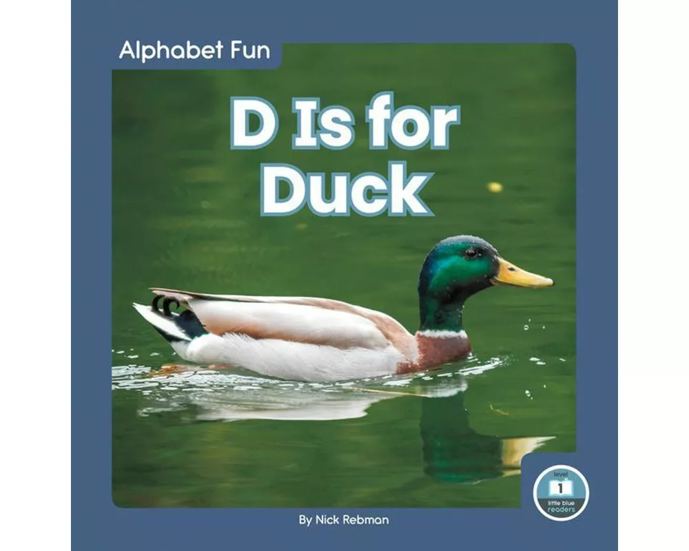 D Is for Duck