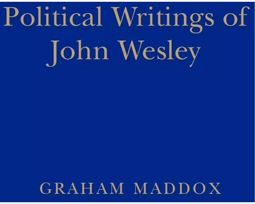 Politic Writings John Wesley