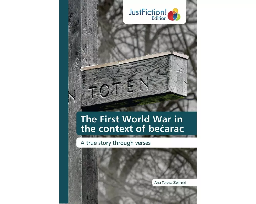 The First World War in the context of be¿arac