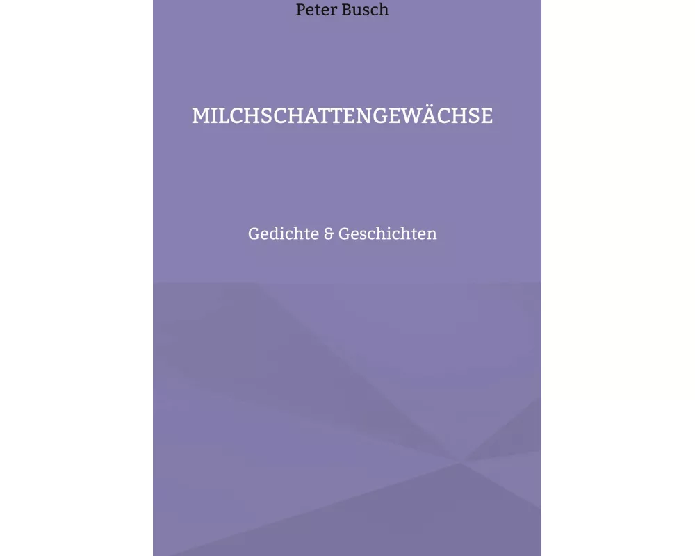 Milchschattengewächse