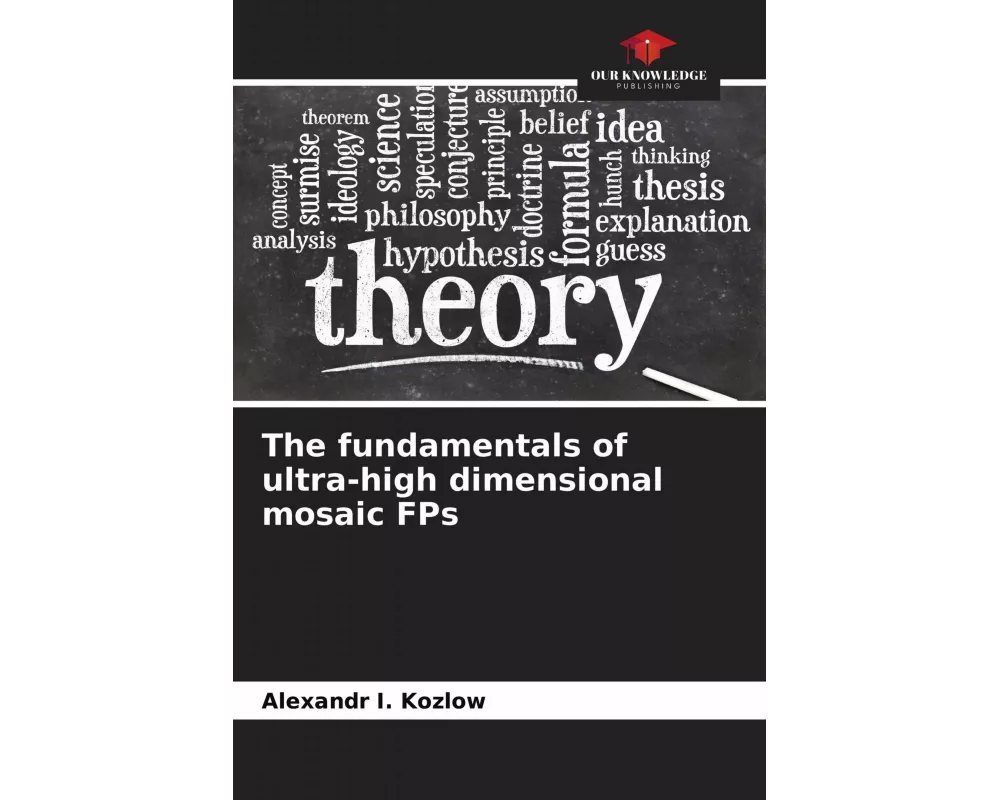 The fundamentals of ultra-high dimensional mosaic FPs