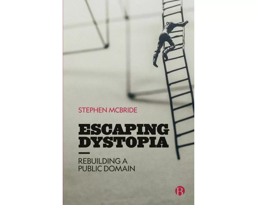 Escaping Dystopia