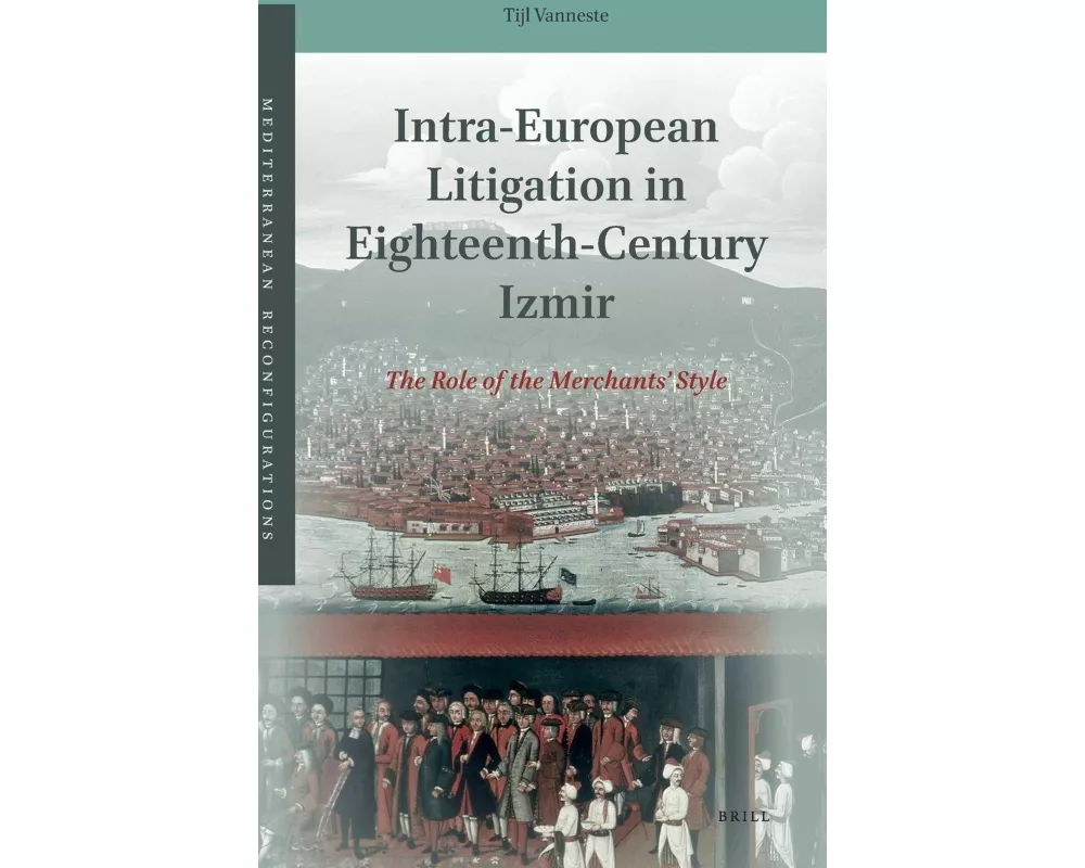 Intra-European Litigation in Eighteenth-Century Izmir