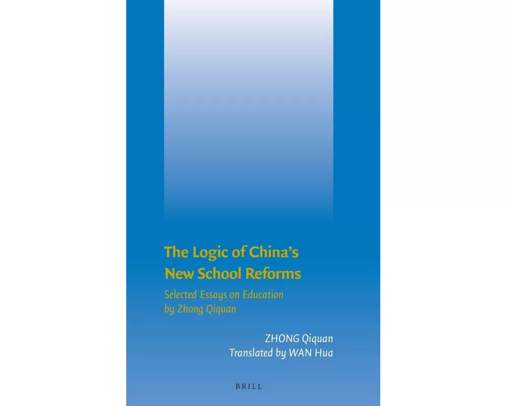 The Logic of China's New School Reforms