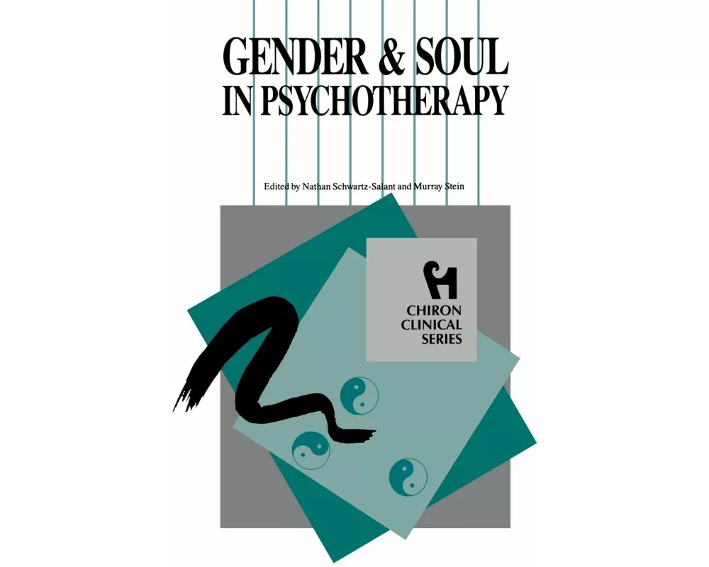 Gender and Soul in Psychotherapy (Chiron Clinical Series)