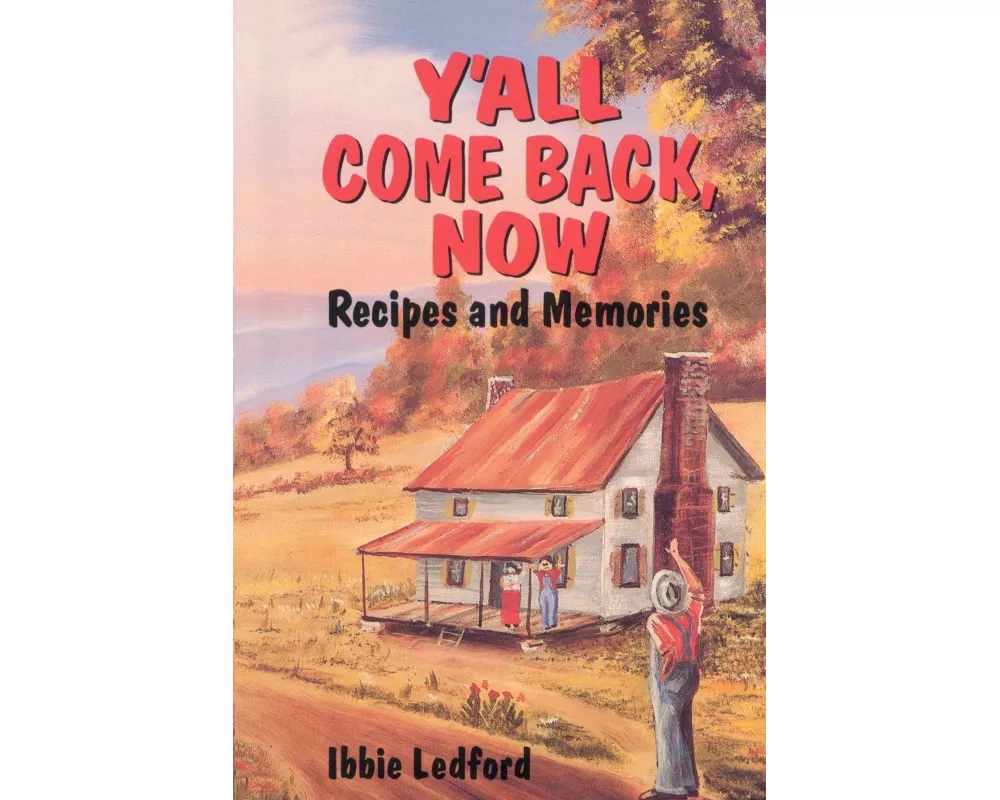 Y'All Come Back, Now