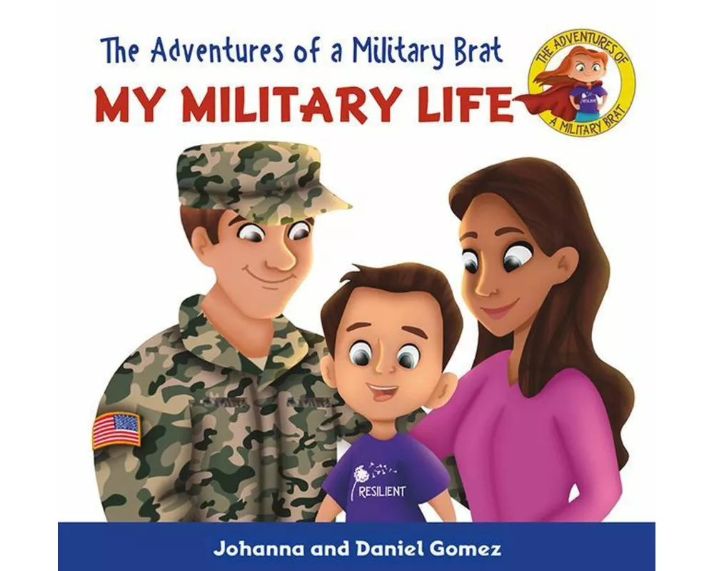 The Adventures of a Military Brat: My Military Life