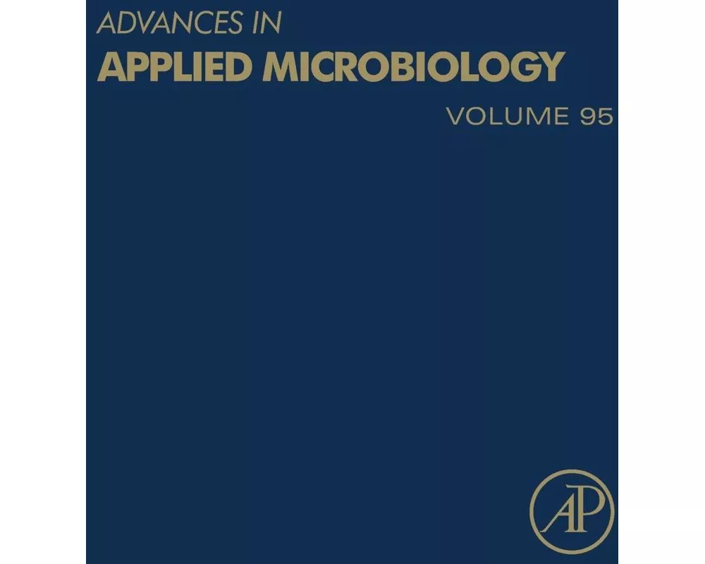 Advances in Applied Microbiology: Volume 95
