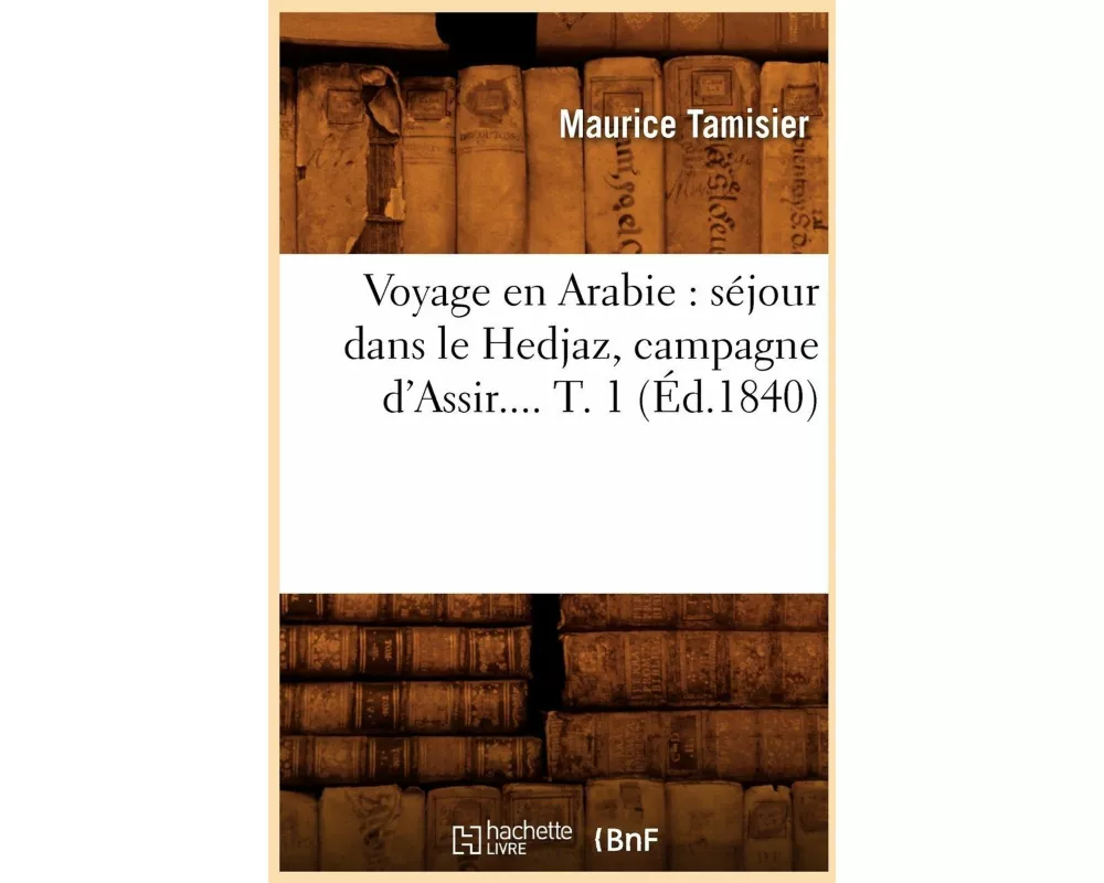 Voyage en Arabie